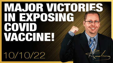 Major Victories in Exposing Covid Vaccine! 