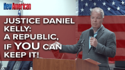 WI Justice Daniel Kelly: A Republic, if YOU Can Keep it!