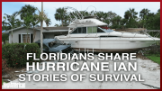 Hurricane Ian: Traumatized Yet Courageous Floridians Share Their Stories of Survival