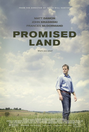 “Promised Land”: Anti-fracking Propaganda