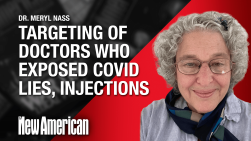 Coordinated Targeting of Doctors Who Exposed Covid Lies, Injections: Dr. Nass