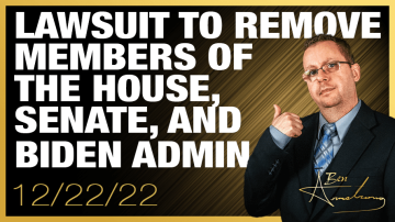 Lawsuit to Remove Members of the House, Senate, and Biden Admin Will Be Voted On By SCOTUS on Jan 6th 2023!