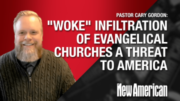“Woke” Infiltration of Evangelical Churches a Threat to America, Too