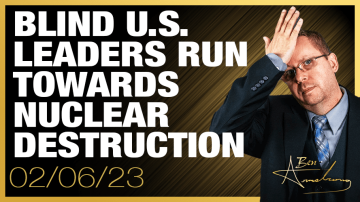 Blind U.S. Leaders Run Towards Nuclear Destruction, Ignoring Putin’s Warnings