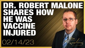 Dr. Robert Malone Shares How He Was Vaccine Injured After Being Jabbed Twice