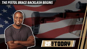 The Pistol Brace Backlash Begins | 2A For Today!