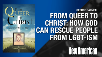 From Queer to Christ: How God Can Rescue People from LGBTism
