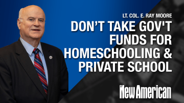 Christians Warned To NOT Take Gov’t Funds for Homeschooling & Private School: Ray Moore