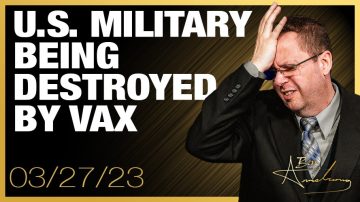 U.S. Military Being Destroyed By Vax, Civilian Sickness Skyrockets, Australia Excess Death Up 5,162%