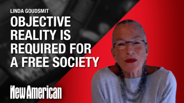 Linda Goudsmit: Objective Reality Is Required for a Free Society