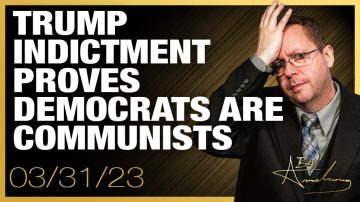 Trump Indictment Proves Democrats Are Communists And They Have Brought Chaos