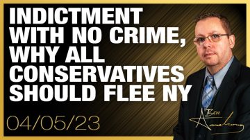 Indictment With No Crime, Why All Conservatives Should Flee New York 