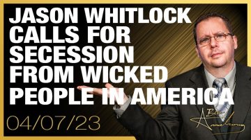 Jason Whitlock Calls for Secession From Wicked People In America