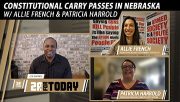 Nebraska Passes Constitutional Carry – featuring guests Allie French & Patricia Harrold – 2A For Today