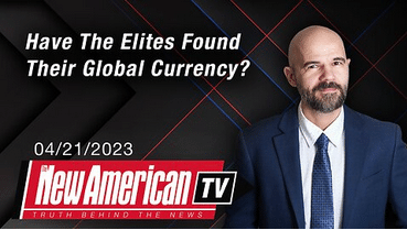 Have The Elites Found Their Global Currency? 