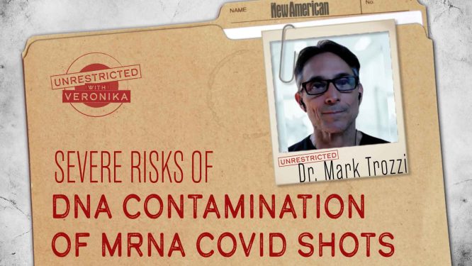 Dr. Mark Trozzi: Severe Risks of DNA Contamination of mRNA Covid Shots 