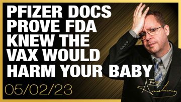 Pfizer Docs Prove FDA Knew The Vaccine Would Harm Your Baby