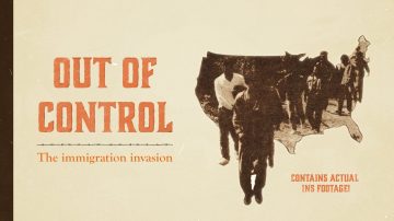 “Out of Control: The Immigration Invasion” – A prescient documentary sounded an urgent warning ­35 YEARS AGO – in 1988!  