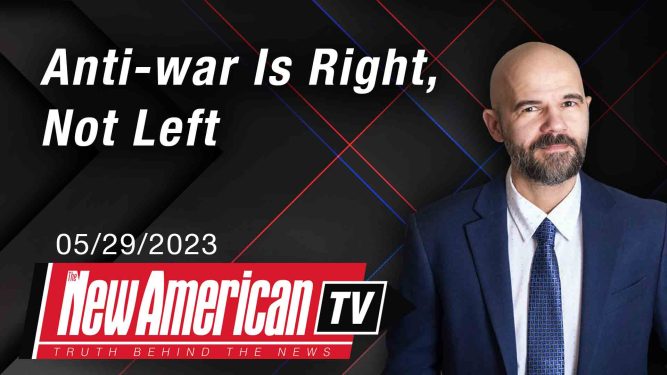 Anti-war Is Right, Not Left