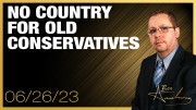 No Country For Old Conservatives