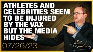 Athletes and Celebrities Seem to be Injured by the Vaccine, but the Media Hides