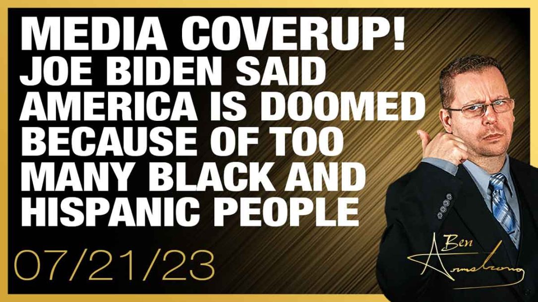 Media Coverup! Joe Biden Said America is Doomed Because of Too Many Black and Hispanic People