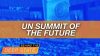 UN “Summit of the Future” Plans to Empower “UN 2.0”