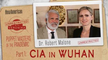Dr. Robert Malone: Puppet Masters of the Pandemic. Part 1: What Did the CIA Do in Wuhan?