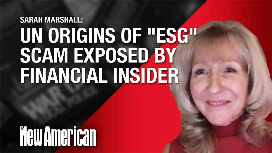 UN Origins of “ESG” Scam Exposed by Financial Insider