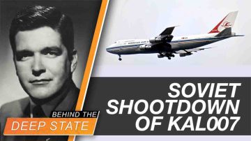 Soviet Shootdown of KAL007 & HERO Rep. McDonald: What REALLY Happened?