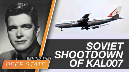 Soviet Shootdown of KAL007 & HERO Rep. McDonald: What REALLY Happened?