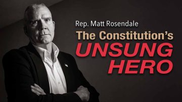 The Constitution’s Unsung Hero: Matt Rosendale