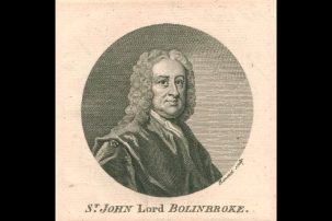 Henry St. John, Lord Bolingbroke: Another Forgotten Influence on Our Founding Fathers