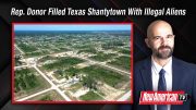 Republican Donor Behind Texas Shantytown Filled With Illegal Aliens 
