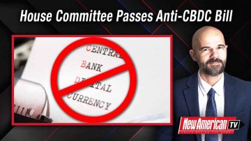 Congressional Committee Passes Bill to Ban CBDCs 