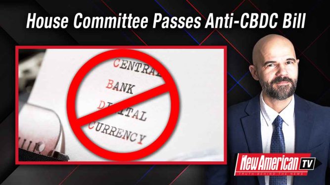Congressional Committee Passes Bill to Ban CBDCs 