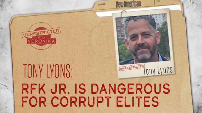 Tony Lyons: RFK Jr. is Dangerous for Corrupt Elites 