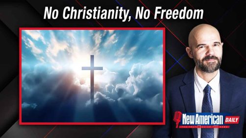 No Christianity, No Freedom  