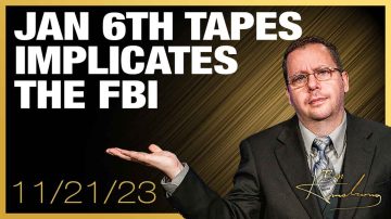 More Evidence from Jan 6th Tapes Implicates the FBI
