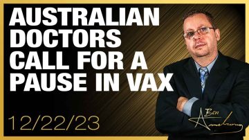 Australian Doctors Call for a Pause in Covid-19 Vaccines