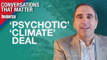 ‘Psychotic’ & ‘Anti-Human’ UN ‘Climate’ Deal a Break from Reality: Leading Skeptic