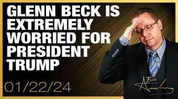 Glenn Beck Is Extremely Worried For President Trump and America