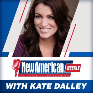 The New American Weekly with Kate Dalley