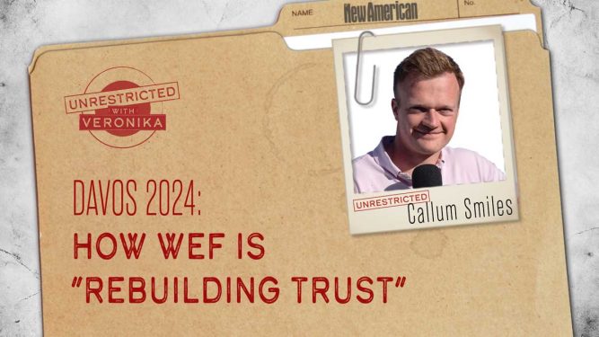 Callum Smiles: Davos 2024: How WEF is “Rebuilding Trust” 