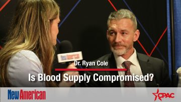 Dr. Ryan Cole: Is Blood Supply Compromised?