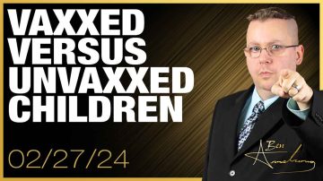 Vaxxed Versus Unvaxxed Children and an Update on the Illegal Chinese Biolab