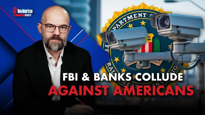 FBI Colludes With Banks in Fascist-style Surveillance Operations 