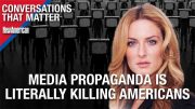 Media Propaganda is Literally Killing Americans – Emerald Robinson