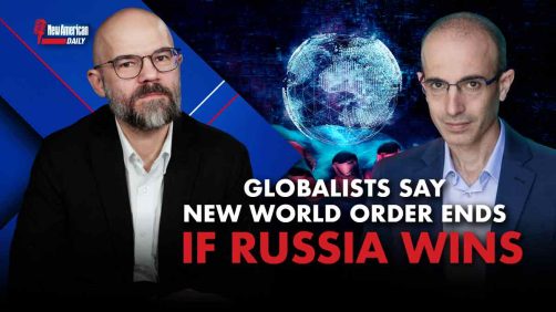 Globalists Say New World Order Ends if Russia Wins 