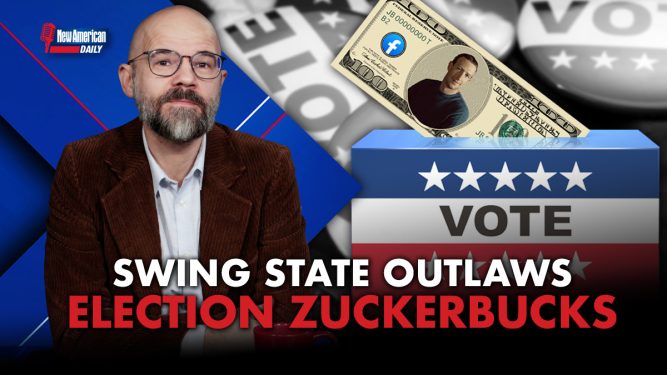 Swing State Outlaws Election “Zuckerbucks”